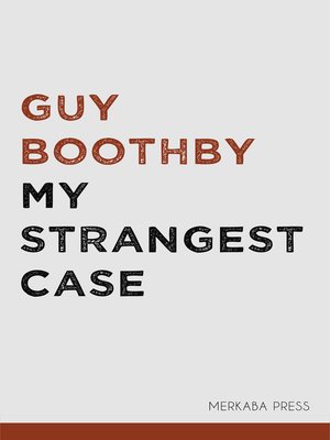 cover image of My Strangest Case